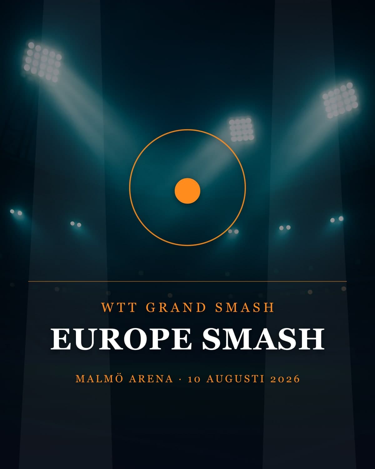Europe Smash 2026 – Bordtennis (WTT Grand Smash) i Malmö – biljetter Malmö Arena, Malmö