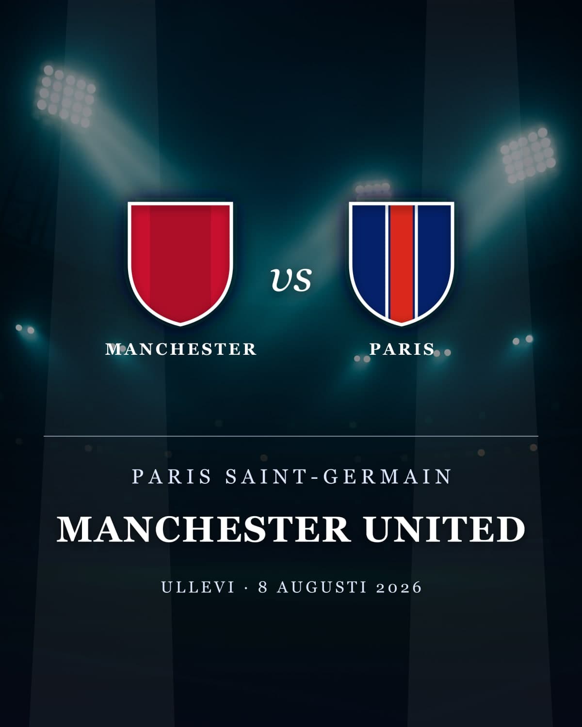 Manchester United, Paris Saint-Germain – tickets Ullevi, Göteborg